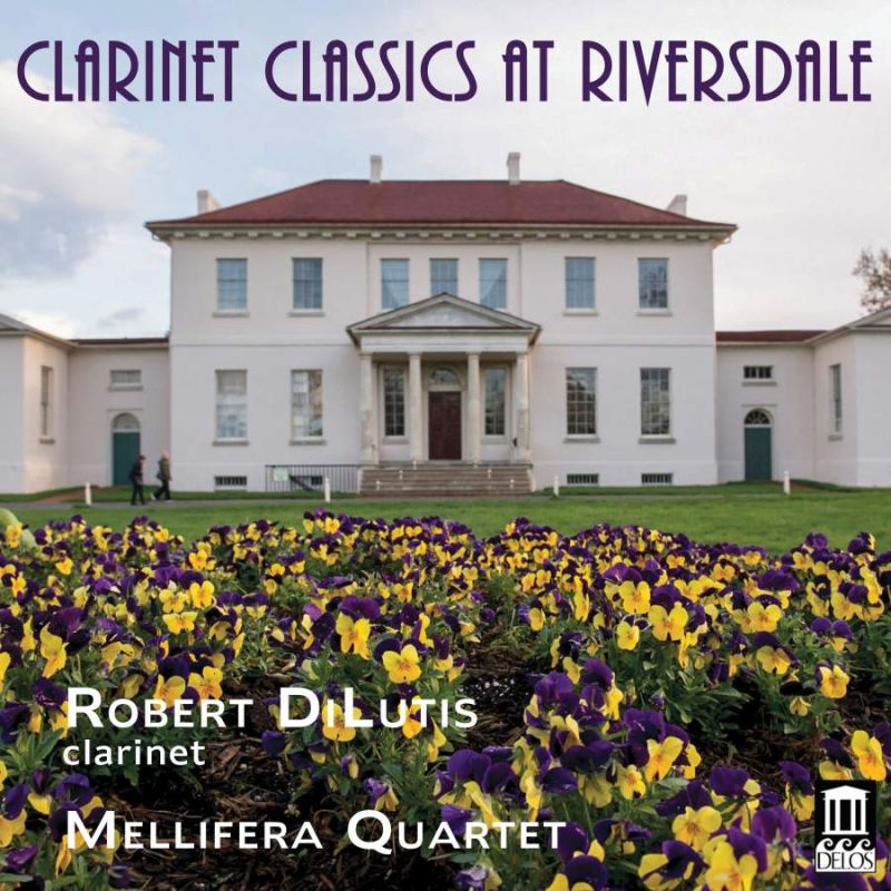 Review of Clarinet Classics at Riversdale (Robert DiLutis)