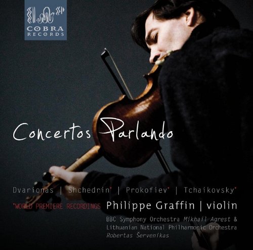 Review of SHCHEDRIN Concerto Parlando TCHAIKOVSKY Violin Concerto