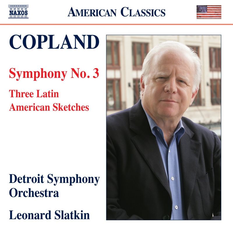 8 559844. COPLAND Symphony No 3. 3 Latin American Sketches
