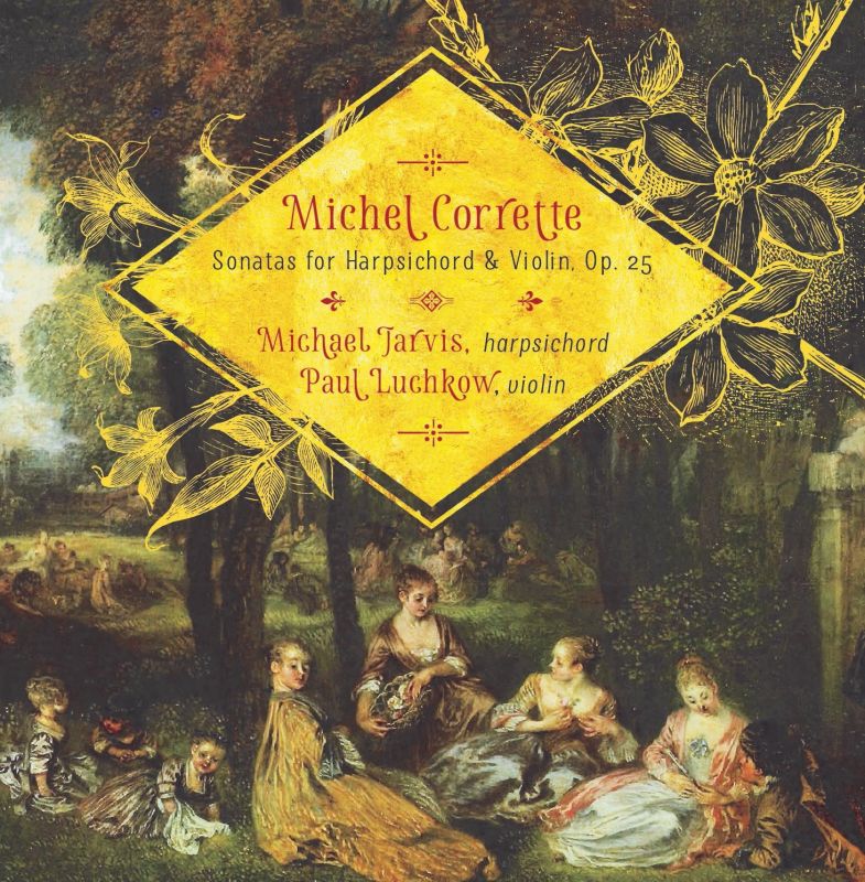 Review of CORRETTE Sonatas for Harpsichord and Violin Op 25