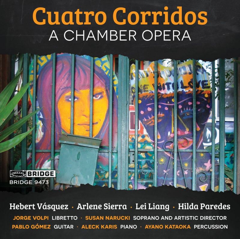 Review of Cuatro Corridos – A Chamber Opera