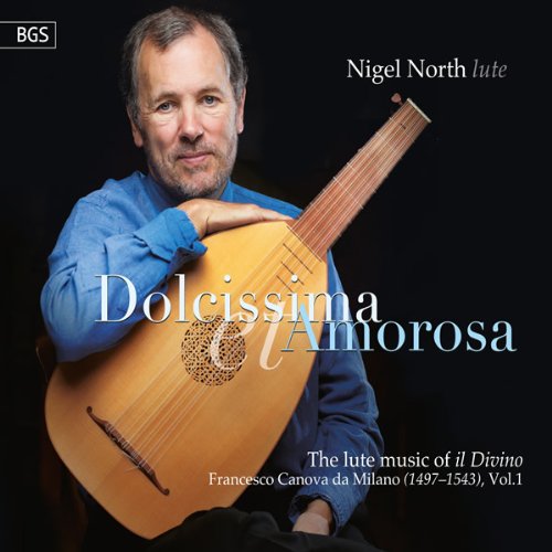 BGS122. Dolcissima et Amorosa. Nigel North