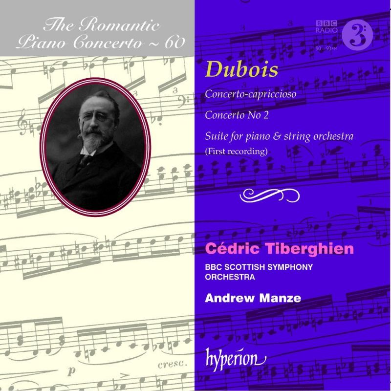 CDA67931. DUBOIS Piano Concerto No 2. Suite for Piano and String Orchestra. Tiberghien