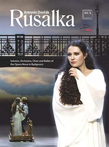 Review of DVOŘÁK Rusalka