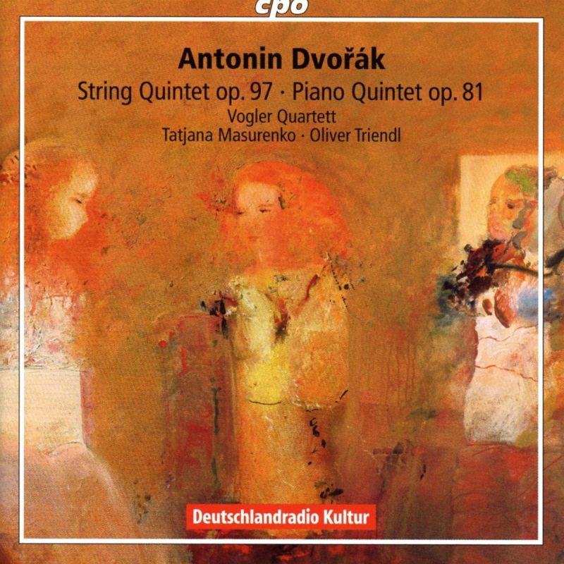 Review of DVOŘÁK String Quintet No 3. Piano Quintet No 2