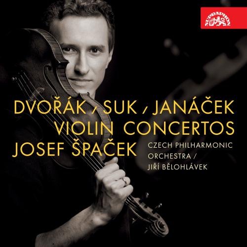 SU4182-2. DVOŘÁK; SUK; JANÁČEK Violin Concertos
