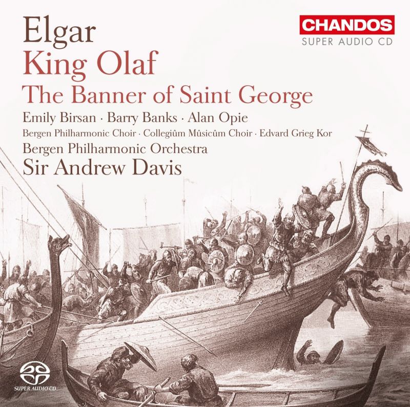 Review of ELGAR King Olaf. The Banner of St George