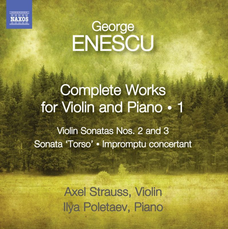 8 572691. ENESCU Violin Sonatas Nos 2 & 3. Axel Strauss