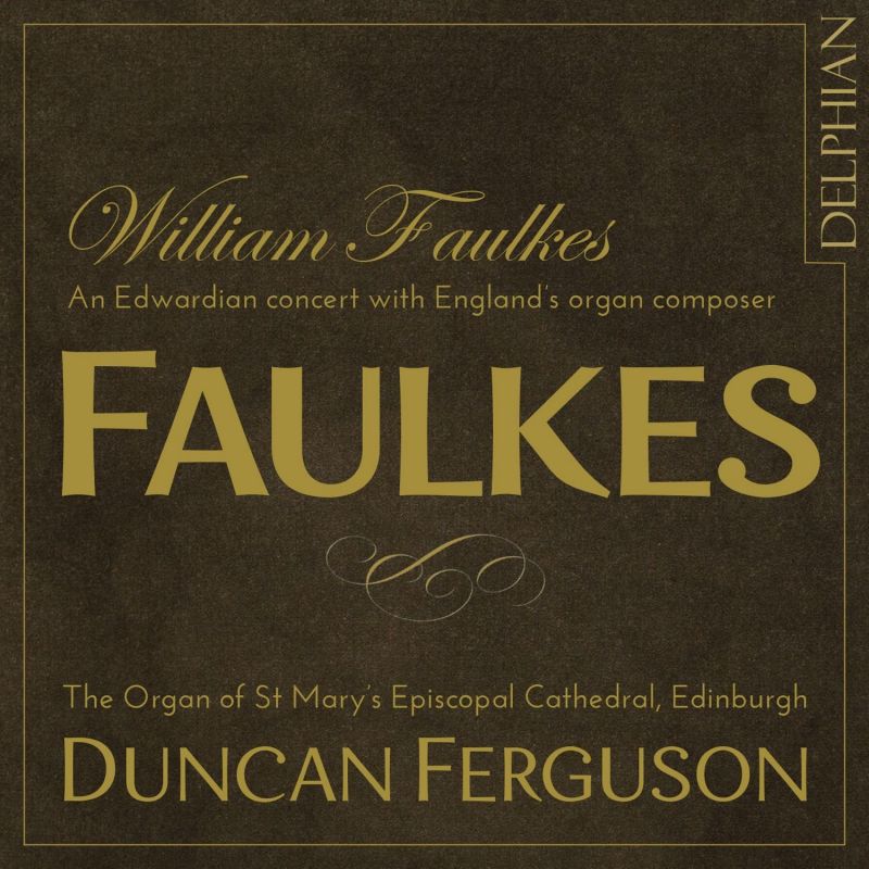 Review of FAULKES Organ Music