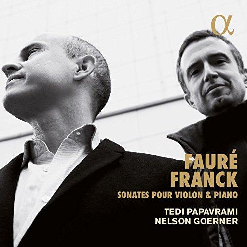 ALPHA271. FAURÉ; FRANCK Violin Sonatas