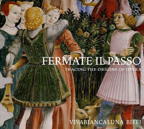 Review of Fermate Il Passo: Tracing The Origins Of Opera