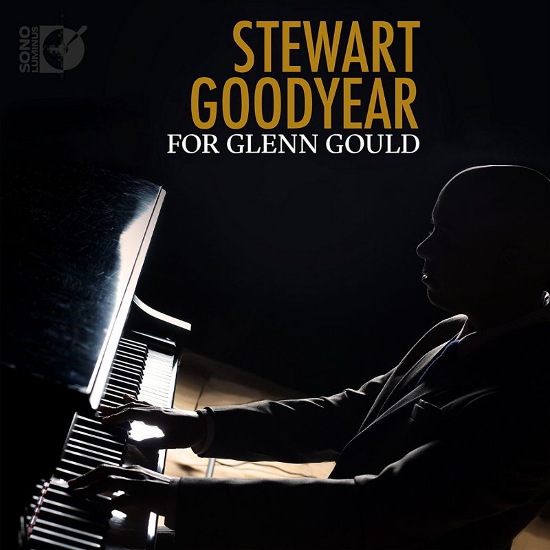DSL92220. Stewart Goodyear: For Glenn Gould