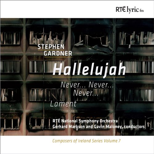 Review of GARDNER Hallelujah. Never..Never..Never... Lament