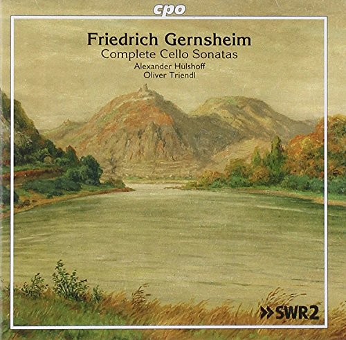 CPO555 0542. GERNSHEIM Complete Cello Sonatas (Hülshoff & Triendl)