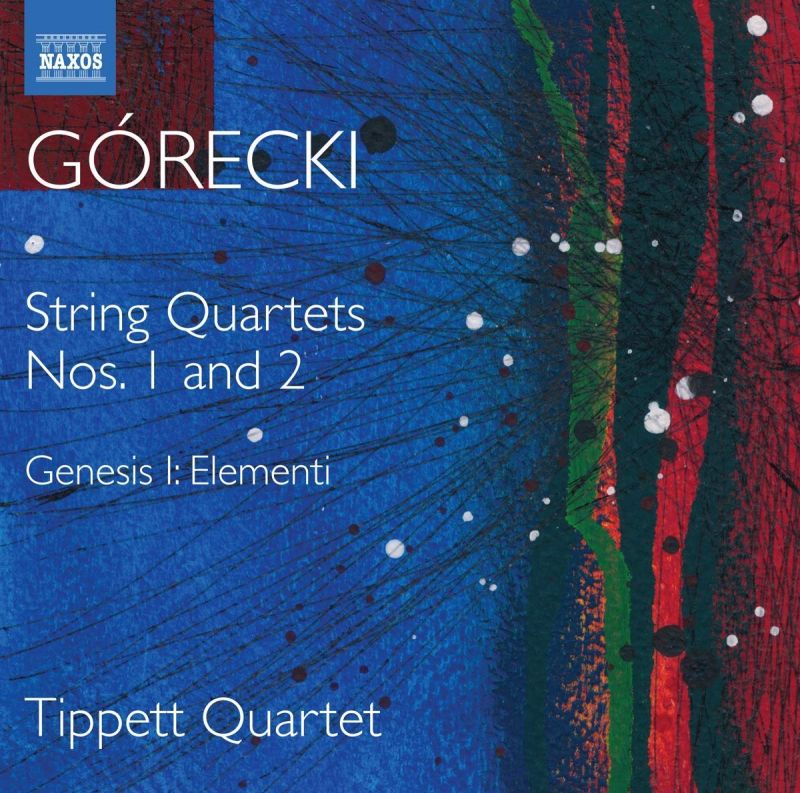 8 573919. GÓRECKI String Quartets Nos 1 & 2 (Tippett Quartet)