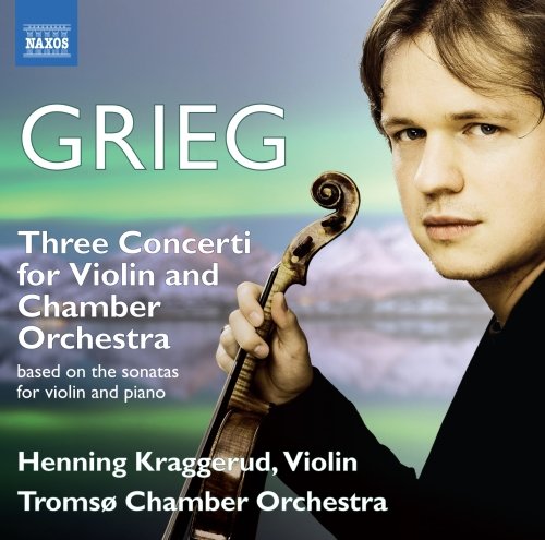 Review of GRIEG 3 Concerti for Violin and Chamber Orchestra