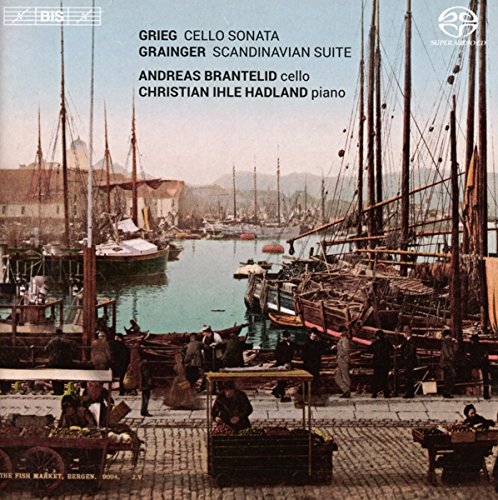 BIS2120. GRIEG Cello Sonata GRAINGER Scandinavian Suite