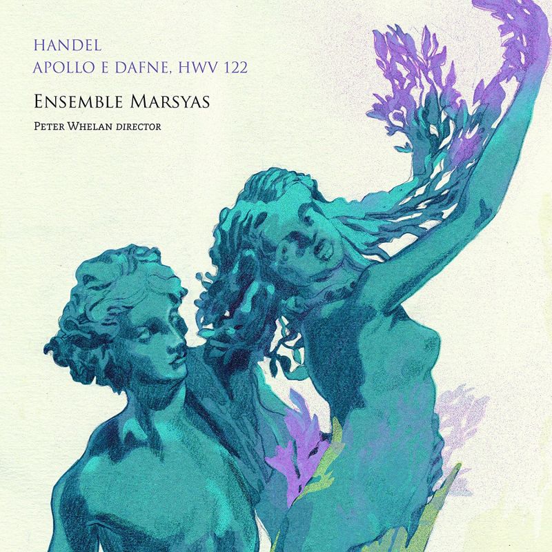 Review of HANDEL Apollo e Dafne. Il pasto fido Overture