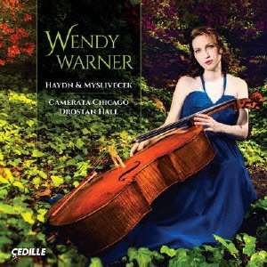 CDR 90000 142. HAYDN Cello Concertos MYSLIVEČEK Cello Concerto. Wendy Warner