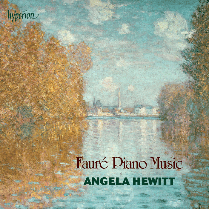 CDA67875 FAURÉ Piano Works, Angela Hewitt