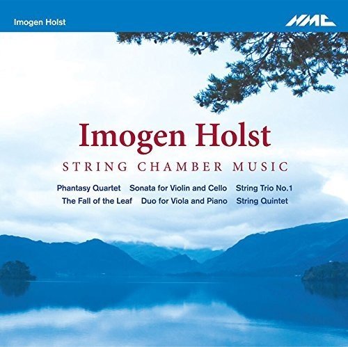 NMCD236. I HOLST String Chamber Music