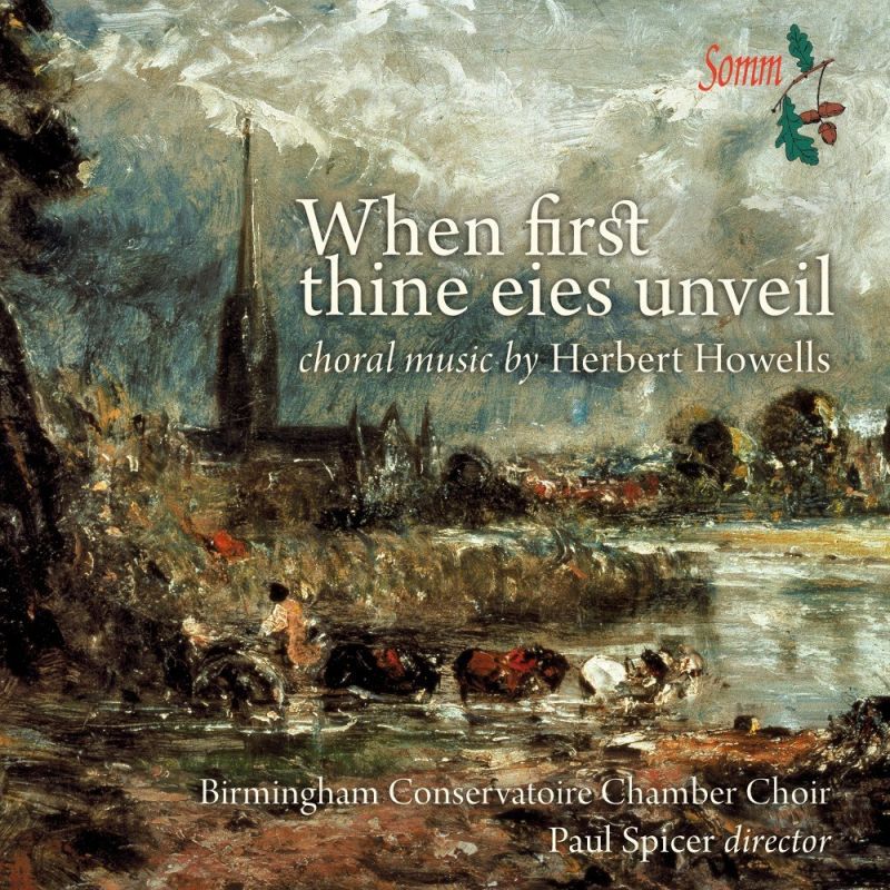 Review of HOWELLS When first thine eies unveil