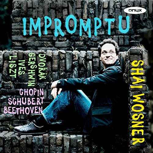 ONYX4172. Shai Wosner: Impromptu