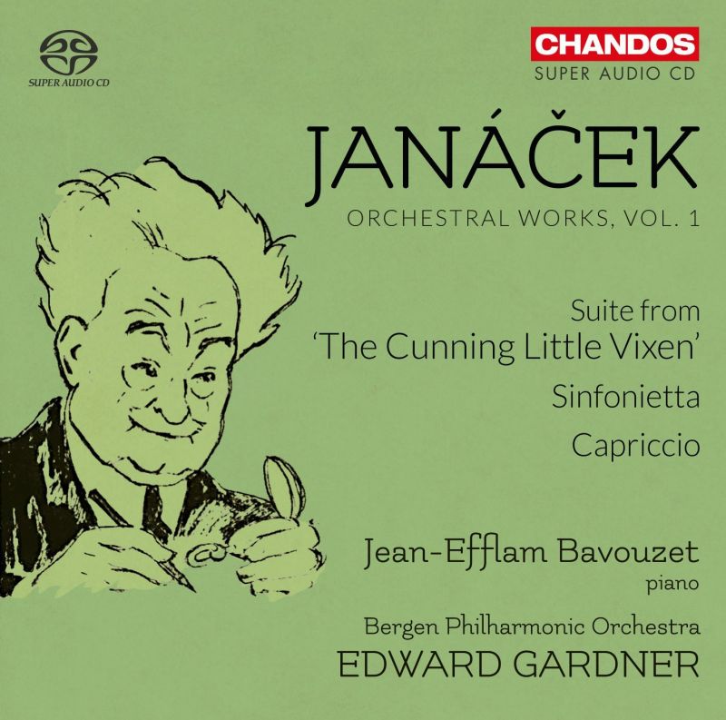 CHSA5142. JANÁČEK Sinfonietta. Capriccio. The Cunning Little Vixen Suite