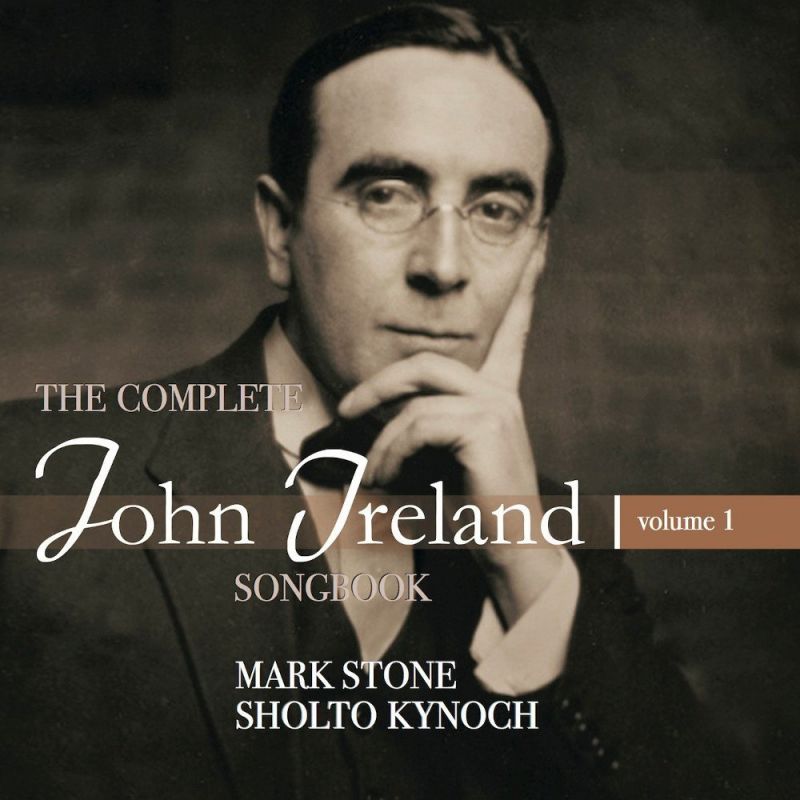 5060192780260. The Complete John Ireland Songbook Vol 1. Mark Stone