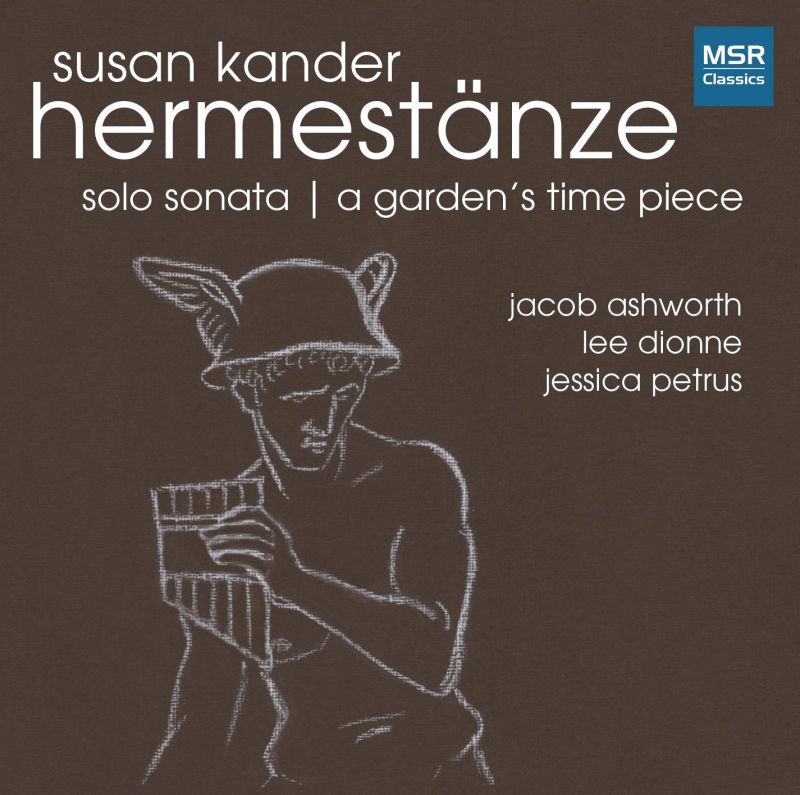 Review of KANDER Hermestänze. Solo Sonata. A Garden’s Time Piece