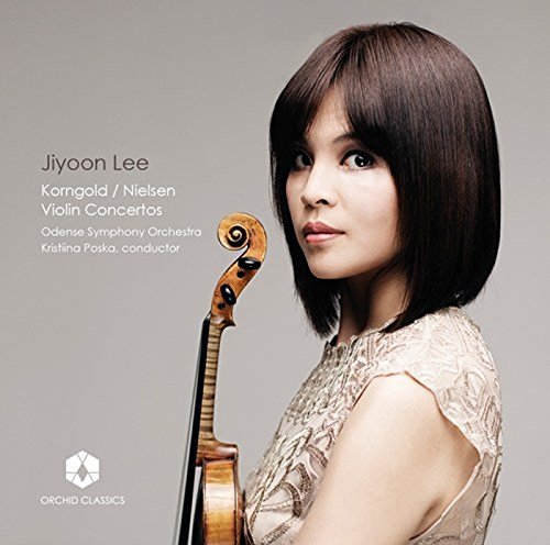 ORC100079. KORNGOLD; NIELSEN Violin Concertos (Jiyoon Lee)