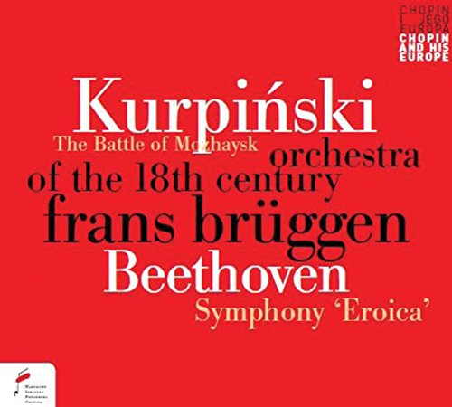 Review of KURPINSKI The Battle of Mozhaysk BEETHOVEN Symphony No 3