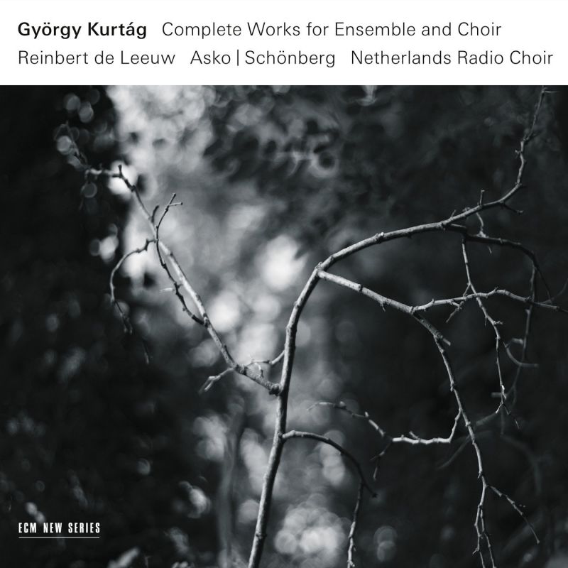 481 2883. KURTÁG Complete Works for Ensemble and Choir