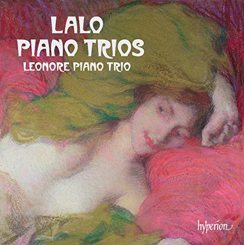 CDA68113. LALO Piano Trios