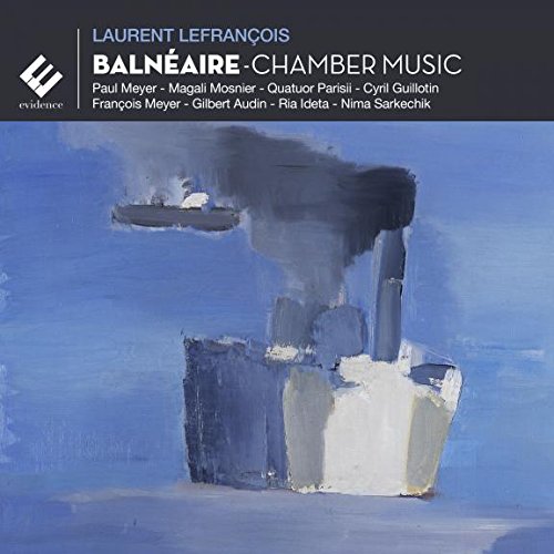 Review of LEFRANÇOIS Balnéaire: Chamber Music