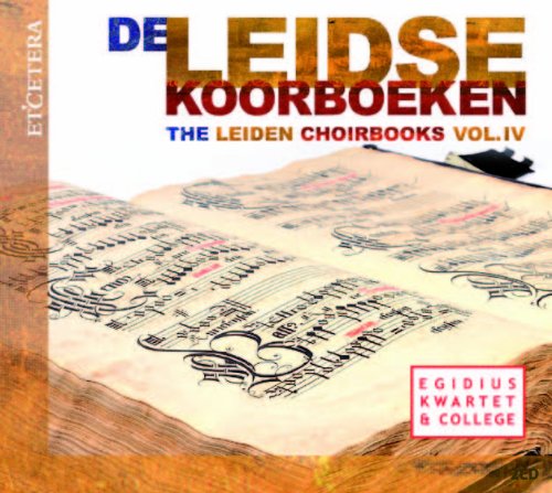 KTC1413. The Leiden Choirbooks Vol 4