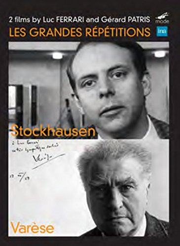 Review of Les Grandes Répétitions: Stockhausen & Varèse