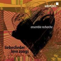 WER67922. Ensemble Recherche: Libeslieder