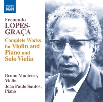 9 70177. LOPES-GRAÇA Violin and Piano Works. Solo Violin Works