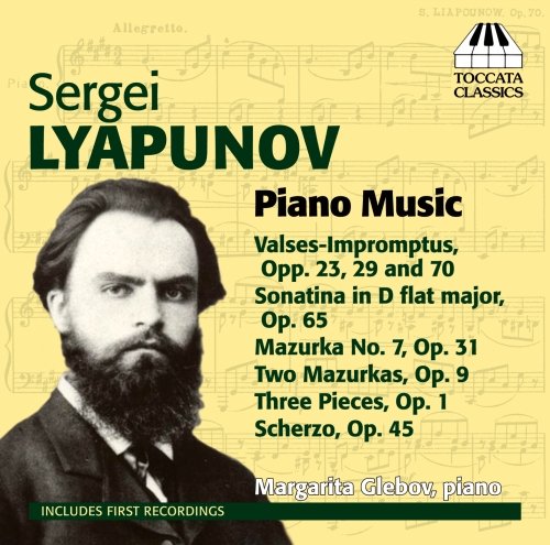 TOCC0218. LYAPUNOV Piano Works. Margarita Glebov