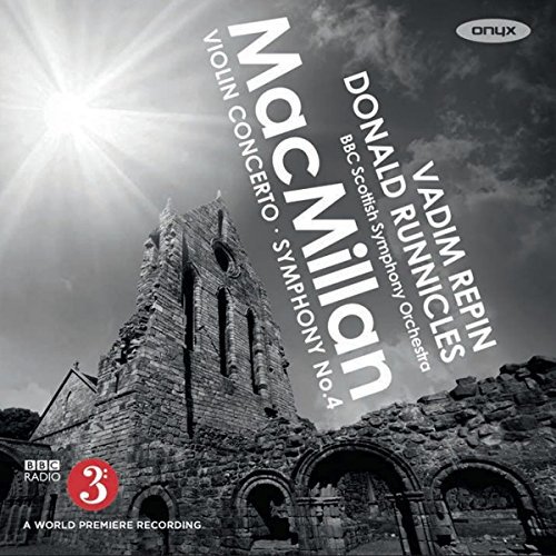 ONYX4157. MACMILLAN Violin Concerto. Symphony No 4