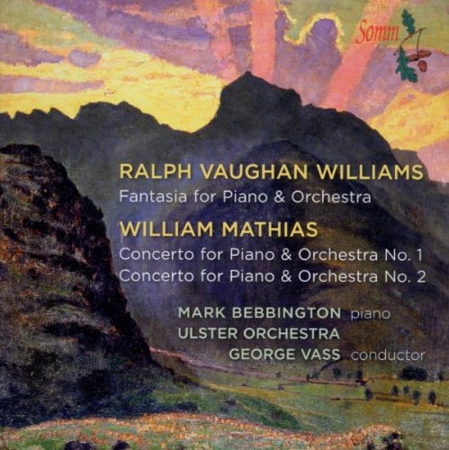 MATHIAS Piano Concertos 1 & 2; VAUGHAN WILLIAMS Fantasy