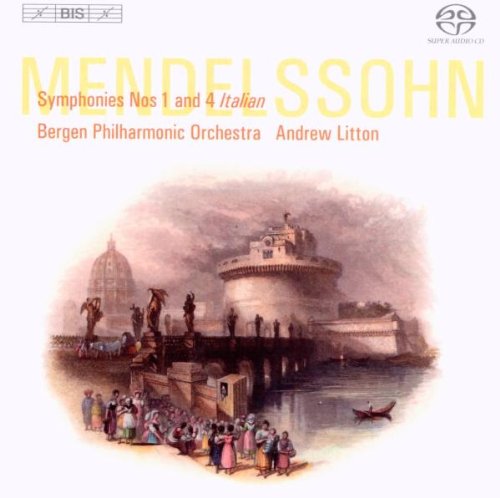 Mendelssohn Symphonies Nos 1 & 4