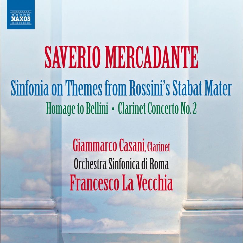 8 573035. MERCADANTE Sinfonia On Themes From Rossini's Stabat Mater. Clarinet Concerto No 2