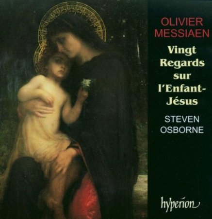 Messiaen Vingt Regards sur l'enfant Jésus