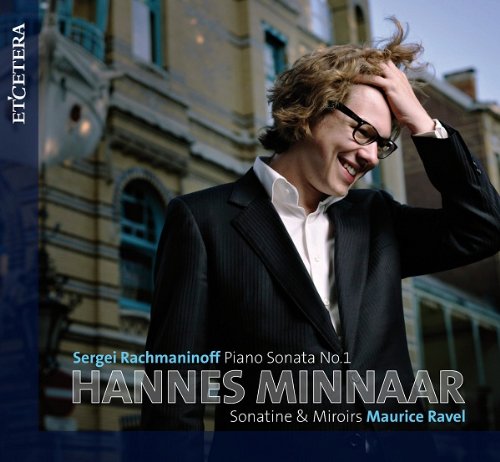 Review of RACHMANINOV Piano Sonata No 1 RAVEL Miroirs. Sonatine