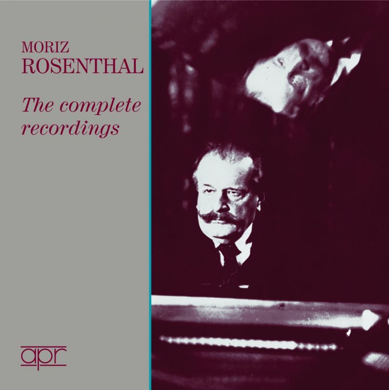 Moriz Rosenthal Complete Recordings