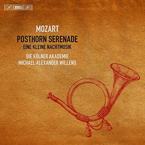 Review of MOZART Posthorn Serenade. Serenade No 13 'Eine kleine Nachtmusik’'