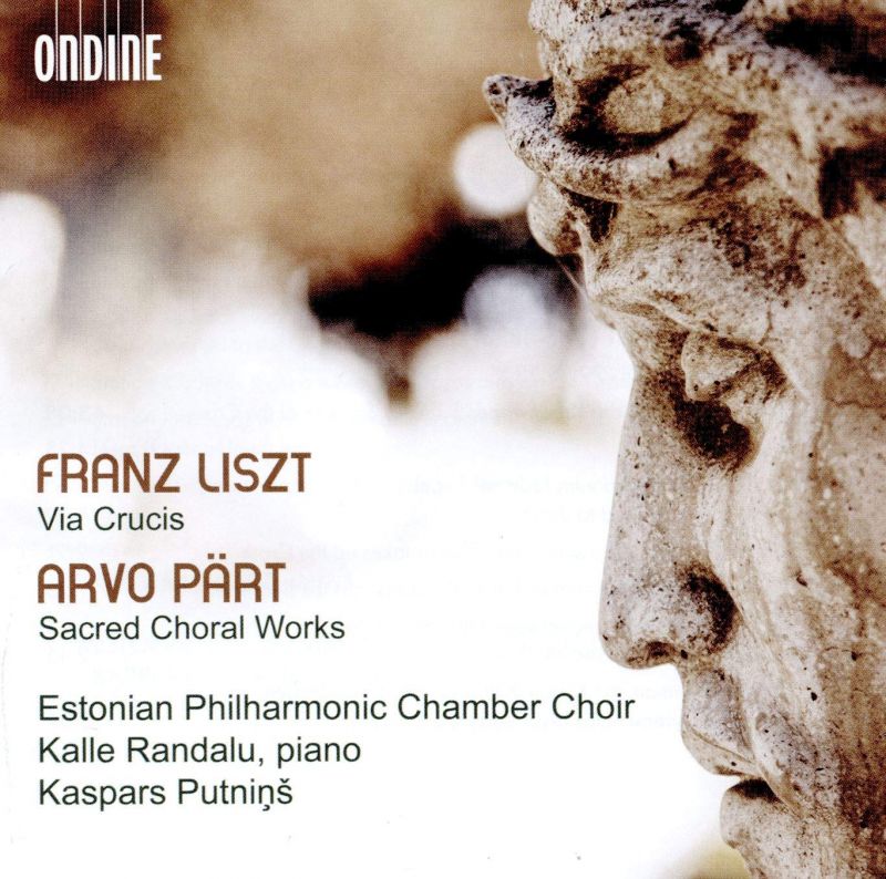 Review of PÄRT Sacred Choral Works LISZT Via Crucis