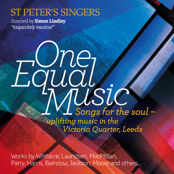 507 0000 077 000. St Peter's Singers: One Equal Music